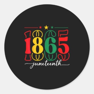 Emancipation Day Is Great With 1865 Juneteenth Fla Classic Round Sticker