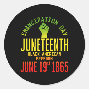 Emancipation Day Juneteenth African 1865 Freedom A Classic Round Sticker