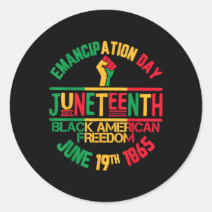 Emancipation Day Juneteenth Black American Freedom Classic Round Sticker