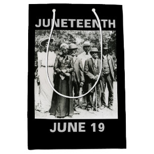 Emancipation of Slaves or Juneteenth Day 6/19 Medium Gift Bag
