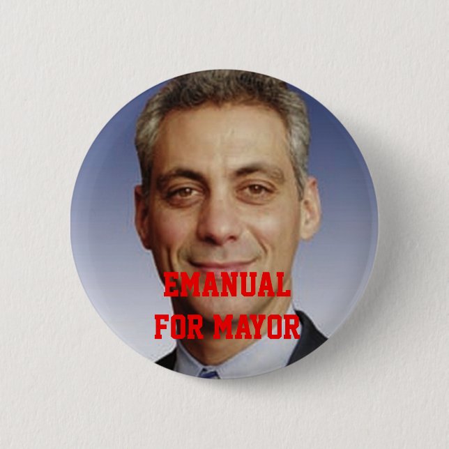 Emanual for Mayor 6 Cm Round Badge (Front)
