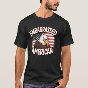 Embarrassed American T-Shirt