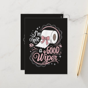 Embarrassing Funny Im Not a Good Wiper Holiday Postcard