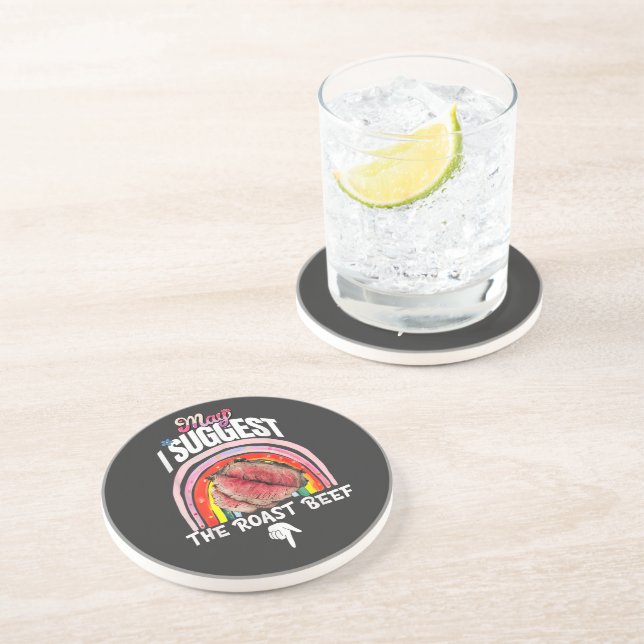 Embarrassing May I Suggest The Roast Beef Coaster (Side)