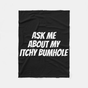 Embarring Bachelor Party Forfeit Itchy Bum  Fleece Blanket