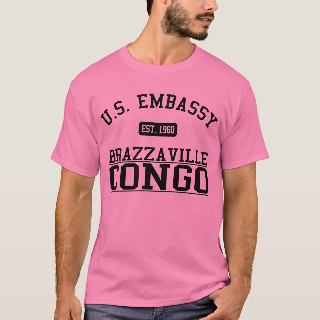Embassy Brazzaville, Congo T-Shirt (Front)