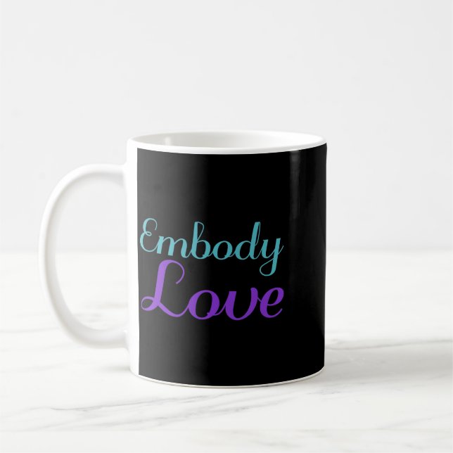 Embody Love Prevention Awareness Design Coffee Mug (Left)