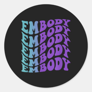 Embody, Mental Health Awareness  Classic Round Sticker
