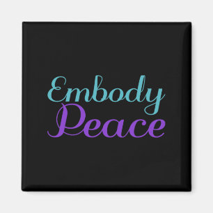 Embody Peace Prevention Awareness Design Magnet