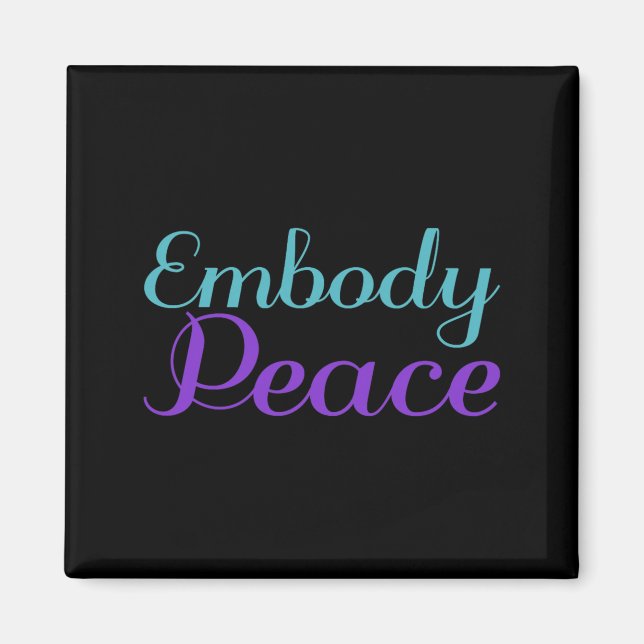 Embody Peace Prevention Awareness Design Magnet (Front)