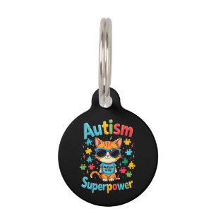 Embrace Cat Lover Autism Is My Super Power  Pet Tag