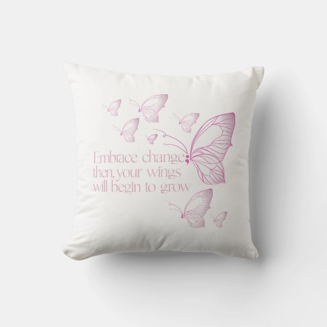 Embrace Change Cushion (Front)