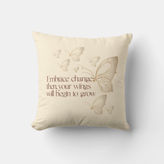 Embrace Change Cushion (Front)