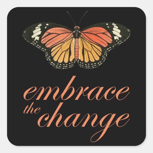 Embrace Change Orange Square Sticker (Front)