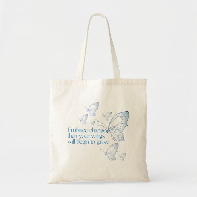 Embrace Change  Tote Bag (Front)