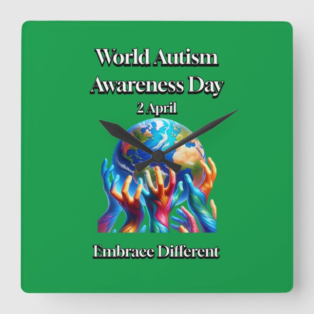 Embrace Different. World Autism Awareness Day. Square Wall Clock (Front)