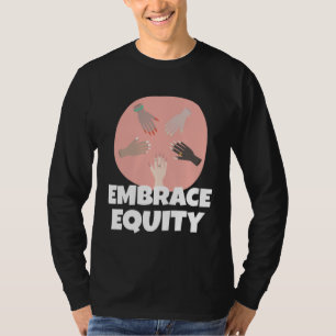 Embrace Equity Happy International Women s Day Cha T-Shirt