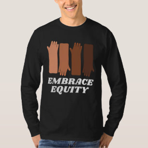 Embrace Equity Happy International Women s Day Cha T-Shirt