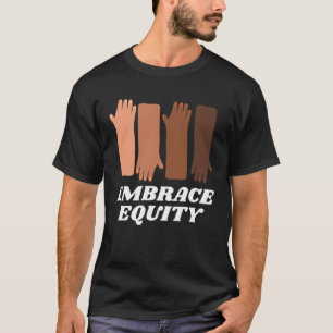 Embrace Equity Happy International Women s Day Cha T-Shirt
