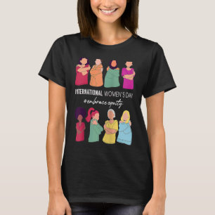 Embrace Equity International Womens Day 2023 For W T-Shirt