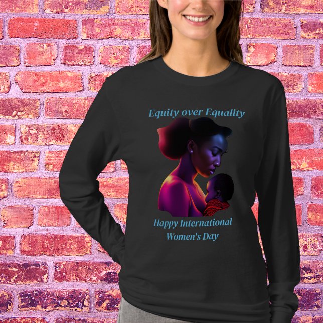 Embrace Equity International Women's Day Custom T-Shirt (Creator Uploaded)