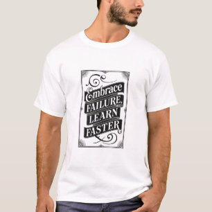 Embrace Failure, Learn Faster – Vintage Motivation T-Shirt