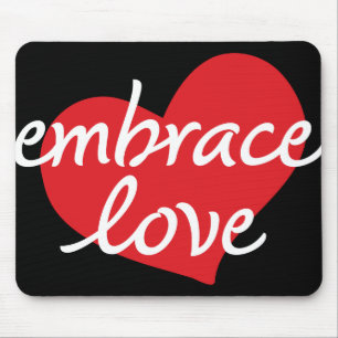 Embrace Love Mousepad