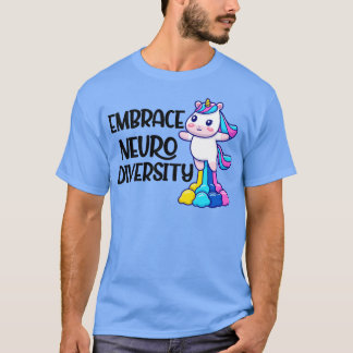 embrace neurodiversity14 T-Shirt
