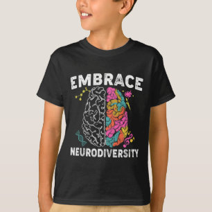 Embrace Neurodiversity ADHD Autism Awareness  T-Shirt