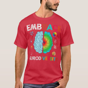 Embrace Neurodiversity ADHD Autism T-Shirt