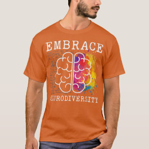 Embrace Neurodiversity Autism ADHD ASD Rainbow Bra T-Shirt
