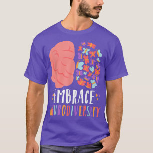 Embrace Neurodiversity Autism ADHD ASD Rainbow Bra T-Shirt