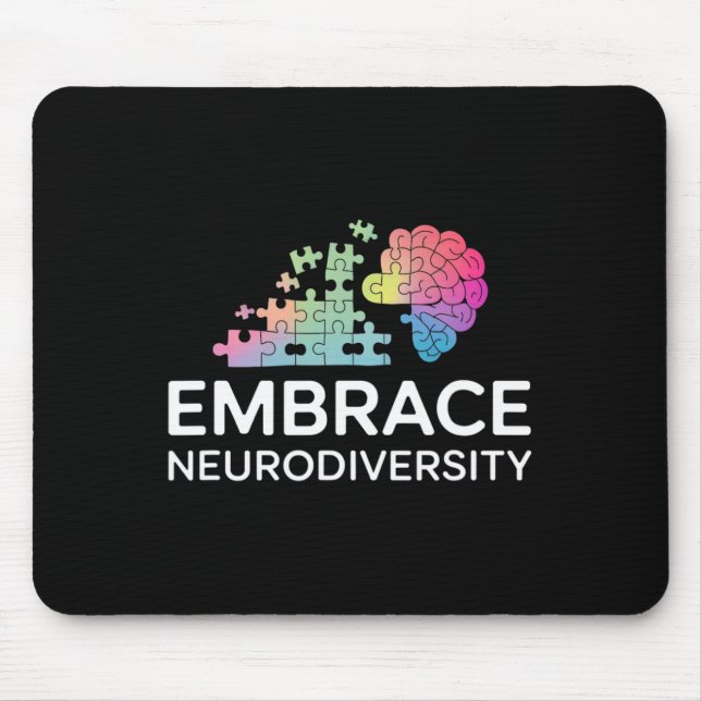 Embrace Neurodiversity Autism Adhd Inclusion Menta Mouse Pad (Front)