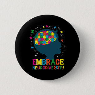 Embrace Neurodiversity Autism Awareness Adhd Men W 6 Cm Round Badge