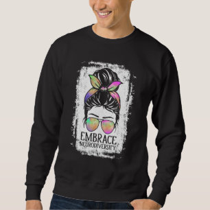 Embrace Neurodiversity Autism Awareness Asd Adhd V Sweatshirt