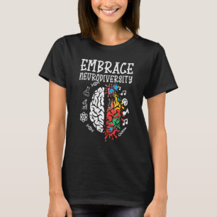 Embrace Neurodiversity Autism Awareness ASD Men Wo T-Shirt