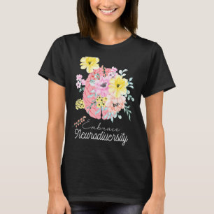 Embrace Neurodiversity Autism Awareness Month Brai T-Shirt