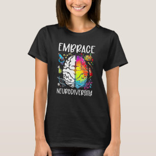 Embrace Neurodiversity Autism Awareness Special Ed T-Shirt