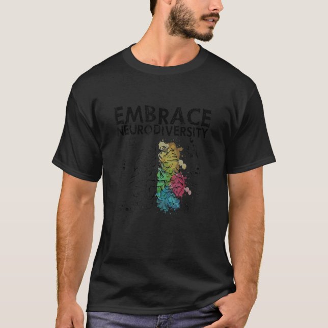 Embrace Neurodiversity Autism Awareness T-Shirt (Front)