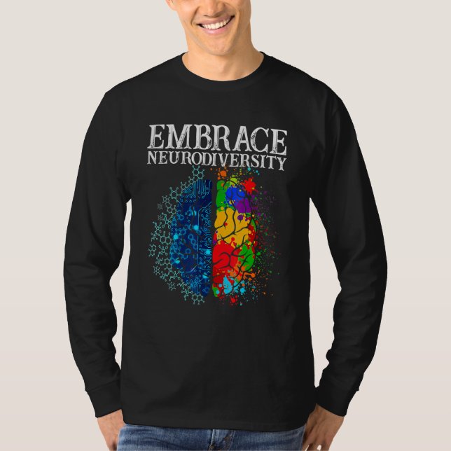 Embrace Neurodiversity Brain Adhd Autism Awareness T-Shirt (Front)