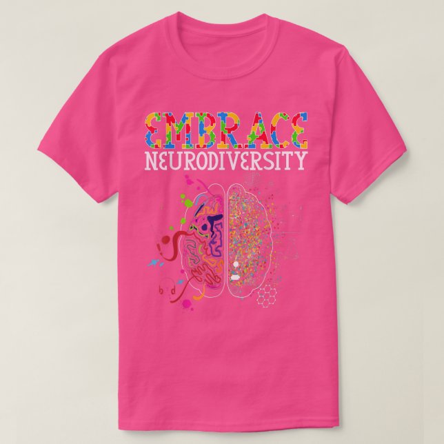 Embrace Neurodiversity Brain ADHD Autism Awareness T-Shirt (Design Front)