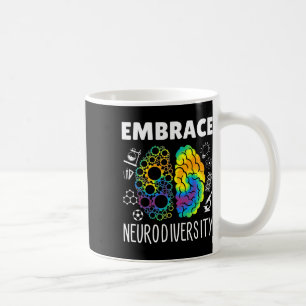Embrace Neurodiversity - Brain Autism Awareness Mo Coffee Mug