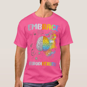 Embrace Neurodiversity Brain Embrace ADHD Autism A T-Shirt