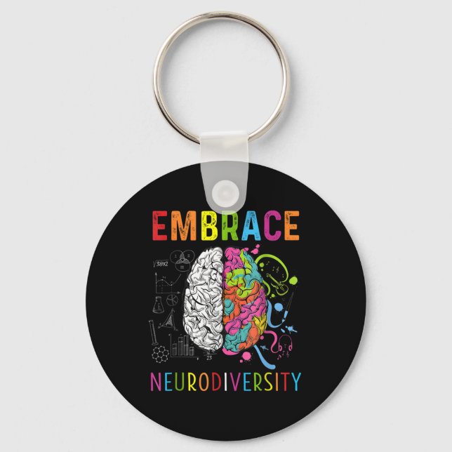 Embrace Neurodiversity Brain Embrace Adhd Autism  Key Ring (Front)