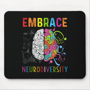 Embrace Neurodiversity Brain Embrace Adhd Autism  Mouse Pad