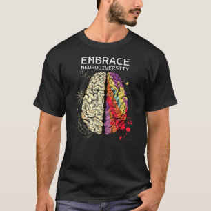 Embrace Neurodiversity  Men Women Kids Autism Awar T-Shirt