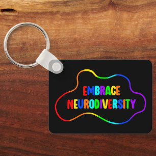 Embrace Neurodiversity Neurodivergent Awareness Key Ring