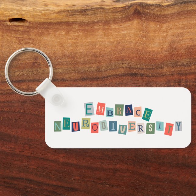 Embrace Neurodiversity | Neurodivergent Awareness Key Ring (Back)