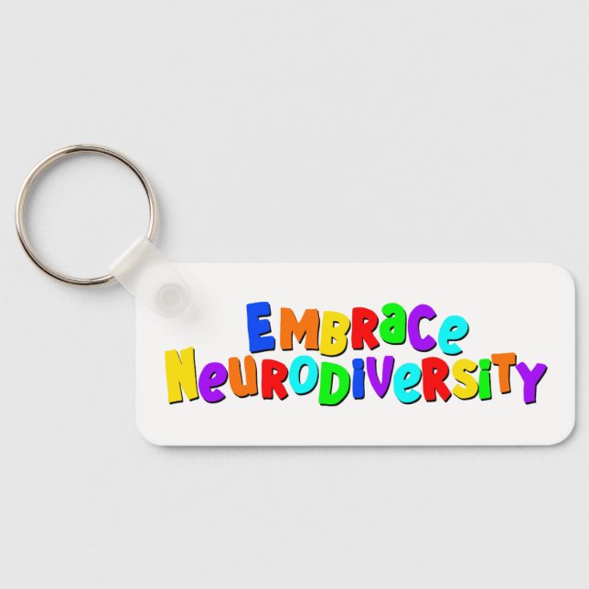 Embrace Neurodiversity | Neurodivergent Awareness Key Ring (Back)