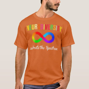 Embrace Neurodiversity Spectrum ASD ADHD Autism 69 T-Shirt
